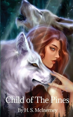 Child Of The Pines Paperback Hidden Pines Press