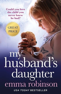 My Husband's Daughter by Robinson, Emma