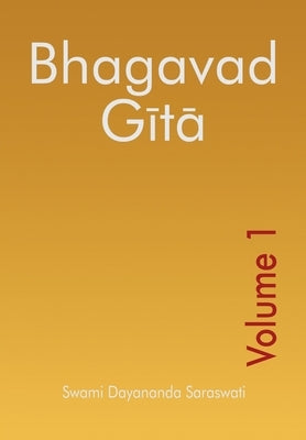 Bhagavad Gita - Volume 1 Paperback Arsha Vidya Research and Publication Trust