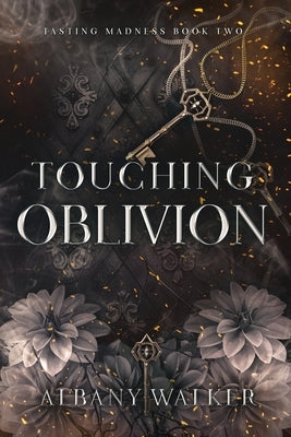 Touching Oblivion Paperback Independently Published