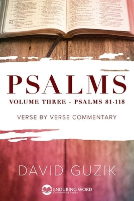 Psalms 81-118 Paperback Enduring Word Media