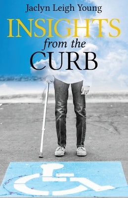 Insights from the Curb Paperback Trilogy Christian Publishing