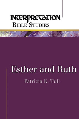 Esther and Ruth Paperback Westminster John Knox Press