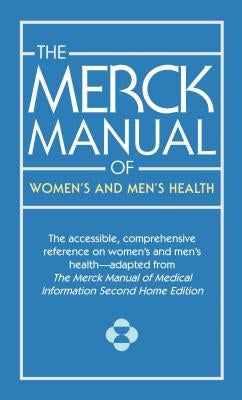 The Merck Manual of Women's and Men's Health by Various