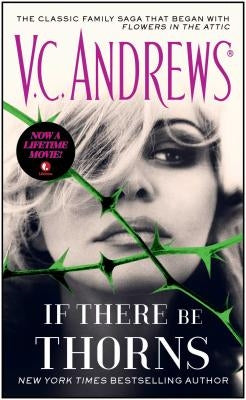 If There Be Thorns: Volume 3 by Andrews, V. C.
