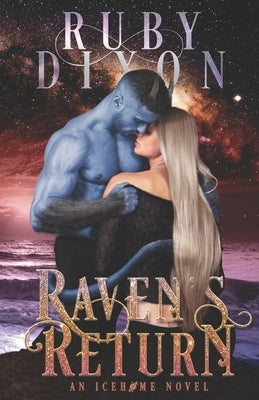 Raven's Return: A SciFi Alien Romance Paperback Independently Published
