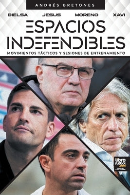 Espacios Indefendibles by Bretones, Andrés