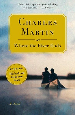 Cover image of "Where the River Ends" book by Crown Publishing Group, showing the front cover with river scene artwork.