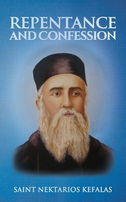 Repentance and Confession Paperback Independently Published