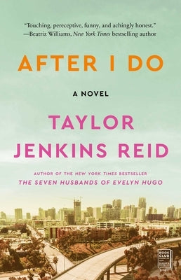 After I Do by Reid, Taylor Jenkins