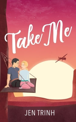 Take Me Paperback Independently Published