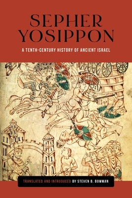 Sepher Yosippon: A Tenth-Century History of Ancient Israel Paperback Wayne State University Press