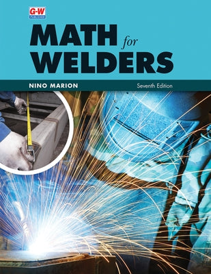 Paperback Math for Welders book by Goodheart-Wilcox Publisher featuring a cover with welding tools and educational content.