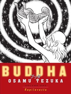 Buddha, Volume 1: Kapilavastu by Tezuka, Osamu