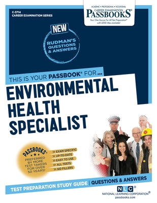 Environmental Health Specialist (C-3714): Passbooks Study Guide by Corporation, National Learning