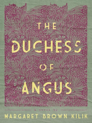 The Duchess of Angus by Kilik, Margaret Brown