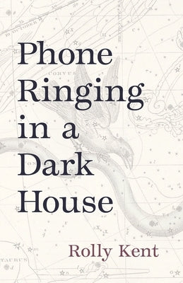 Phone Ringing in a Dark House Paperback Carnegie-Mellon University Press