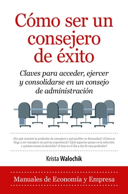 Cómo Ser Un Consejero de Éxito by Walochik Lubiano, Krista