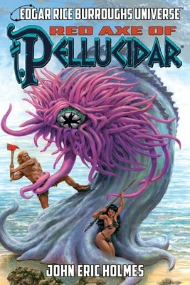 Red Axe of Pellucidar (Edgar Rice Burroughs Universe) Paperback Edgar Rice Burroughs, Inc.