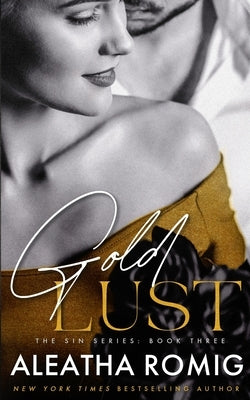 Gold Lust Paperback Romig Works LLC