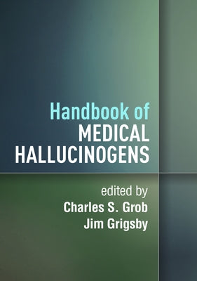 Handbook of Medical Hallucinogens Paperback Guilford Publications