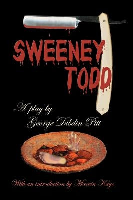 Sweeney Todd: The Demon Barber of Fleet Street by Pitt, George Dibdin