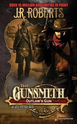 Outlaw's Gun by Roberts, J. R.