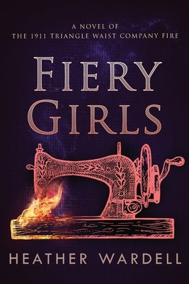 Fiery Girls Paperback Heather Wardell