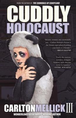 Cuddly Holocaust by Mellick, Carlton, III