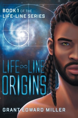 Life-Line: Origins by Miller, Grant Edward