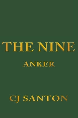 The Nine: Anker Paperback Newman Springs