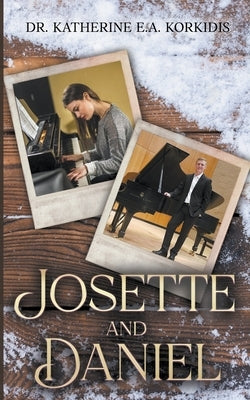 Josette and Daniel Paperback Katherine Korkidis