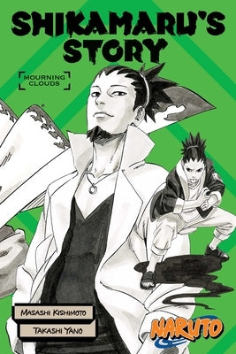 Paperback of Naruto: Shikamaru's Story—Mourning Clouds by Viz Media, featuring cover art with Naruto characters and title text.