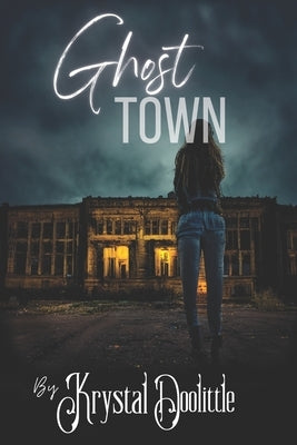 Ghost Town Paperback Independently Published