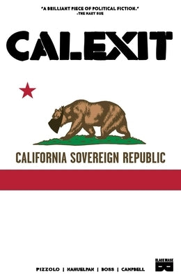 Calexit, Vol 1, 1 by Pizzolo, Matteo
