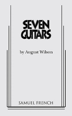 Seven Guitars Paperback Samuel French, Inc.