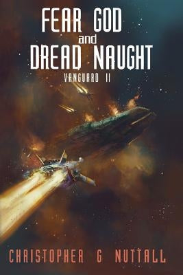 Fear God And Dread Naught Paperback Createspace Independent Publishing Platform