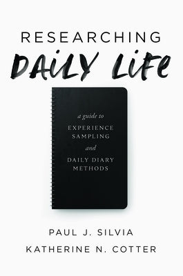 Researching Daily Life: A Guide to Experience Sampling and Daily Diary Methods Paperback American Psychological Association (APA)