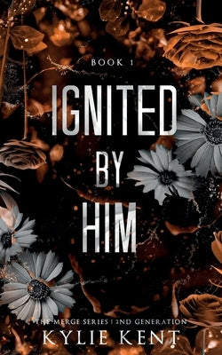 Ignited By Him Paperback McCartney Industries Pty Ltd