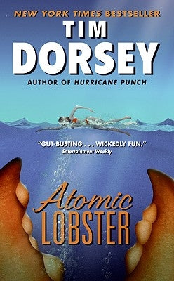 Atomic Lobster by Dorsey, Tim