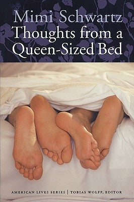 Thoughts from a Queen-Sized Bed by Schwartz, Mimi