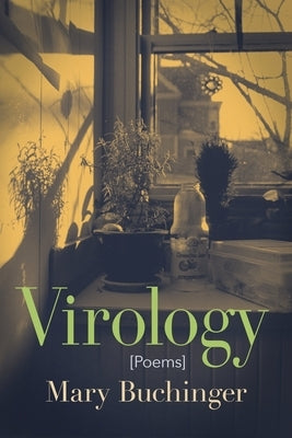 Virology Paperback Lily Poetry Review