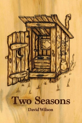 Two Seasons Paperback David Wilson
