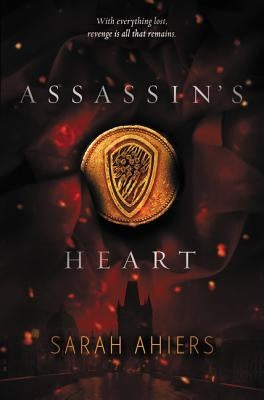 Assassin's Heart by Ahiers, Sarah