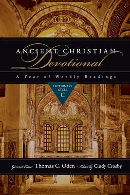 Ancient Christian Devotional: Lectionary Cycle C by Crosby, Cindy