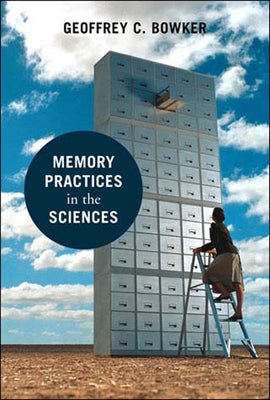 Memory Practices in the Sciences Paperback MIT Press