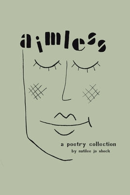 Aimless: A Poetry Collection Paperback Archway Publishing