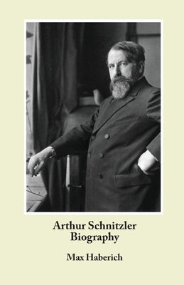 Arthur Schnitzler Biography Paperback Ariadne Press