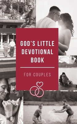 God's Little Devotional Book for Couples Paperback Honor Books