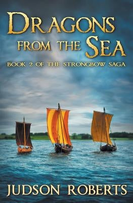 Dragons from the Sea Paperback Northman Books Inc.